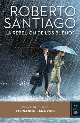 La rebelión de los buenos (Roberto Santiago) La rebelión de los buenos (Roberto Santiago)