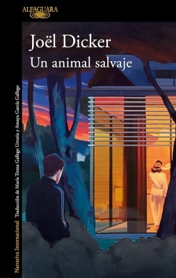 Libros mejor valorados por los lectores en 2024 Un animal salvaje (Joël Dicker)