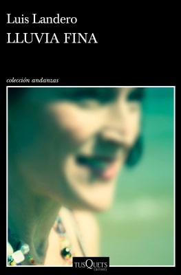 Lluvia fina (Luis Landero) Lluvia fina (Luis Landero)