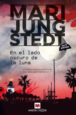 Saga Málaga completa (Mari Jungstedt) En el lado oscuro de la luna (Mari Jungstedt)