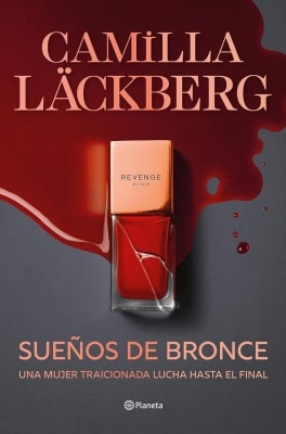 Libros mejor valorados por los lectores en 2025 Sueños de bronce Serie Faye 3 (Camilla Läckberg)