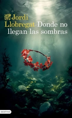 Libros recomendados según valoración media de lectores Donde no llegan las sombras (Jordi Llobregat)
