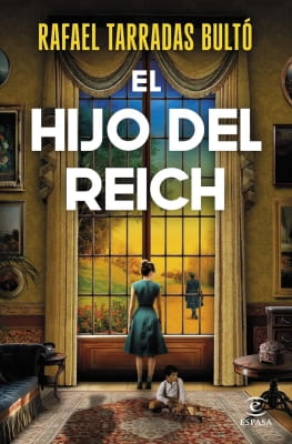 Libros mejor valorados por los lectores en 2024 El hijo del Reich (Rafael Tarradas)
