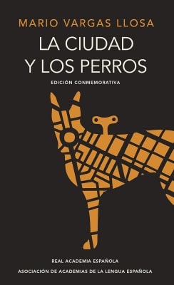 Los 10 mejores libros de Mario Vargas Llosa La ciudad y los perros (1963) Mario Vargas Llosa