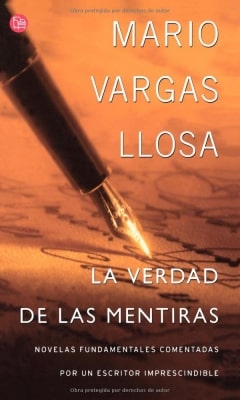 Los 10 mejores libros de Mario Vargas Llosa La verdad de las mentiras (1990)