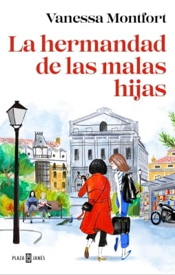 Libros recomendados según valoración media de lectores La hermandad de las malas hijas (Vanessa Montfort)