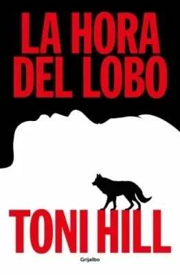 Libros mejor valorados por los lectores en 2024 La hora del lobo (Toni Hill)