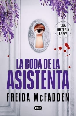 La boda de la asistenta (Freida McFadden)