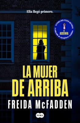Libros mejor valorados por los lectores en 2024 La mujer de arriba (Freida McFadden)