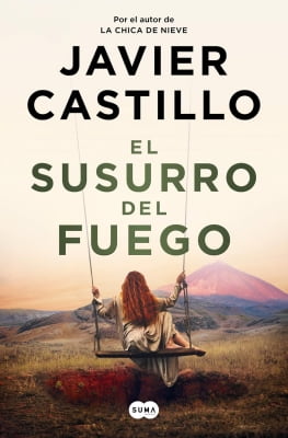 Libros mejor valorados por los lectores en 2025 El susurro del fuego (Javier Castillo)