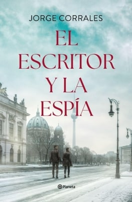 Libros mejor valorados por los lectores en 2025 Opiniones de El escritor y la espía (Jorge Corrales)