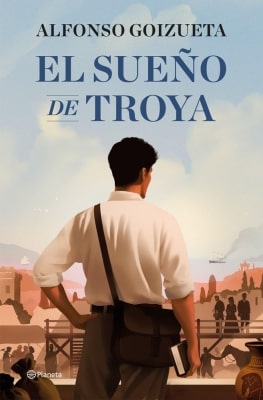 Libros mejor valorados por los lectores en 2025 El sueño de Troya (Alfonso Goizueta)