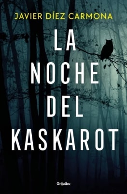 Libros mejor valorados por los lectores en 2025 La noche del kaskarot (Javier Díez Carmona)