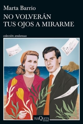 Libros mejor valorados por los lectores en 2024 No volverán tus ojos a mirarme (Marta Barrio)