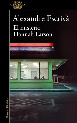 Libros mejor valorados por los lectores en 2025 El misterio Hannah Larson (Alexandre Escrivà) opiniones y sinopsis del libro