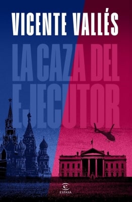 Libros mejor valorados por los lectores en 2025 La caza del ejecutor (Vicente Vallés) opiniones