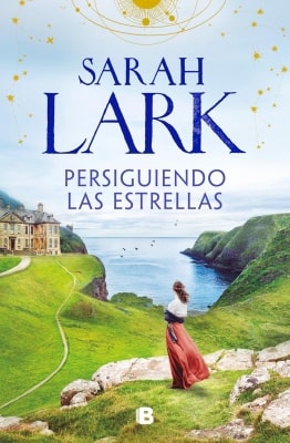 Libros mejor valorados por los lectores en 2025 Persiguiendo las estrellas de Sarah Lark