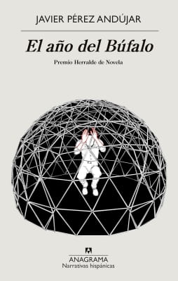 Libros mejor valorados por los lectores en 2021 El año del Búfalo (Javier Pérez Andújar)
