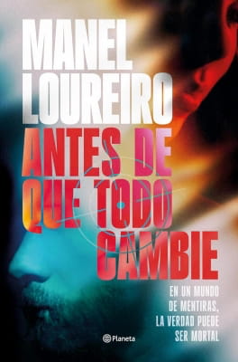 Opiniones de Antes de que todo cambie (Manel Loureiro)