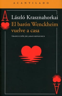 Opiniones de El barón Wenckheim vuelve a casa (László Krasznahorkai)