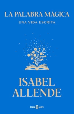 Opiniones del libro La palabra mágica autora Isabel Allende
