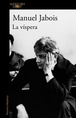 Opiniones de La víspera (Manuel Jabois)