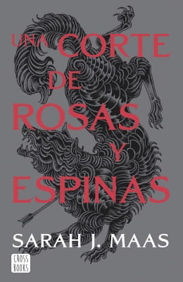 portada Una corte de rosas y espinas (Sarah J. Maas)