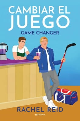 Saga Game Changers completa (Rachel Reid) Cambiar el juego (Game Changers 1)