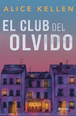 El Club del Olvido (Alice Kellen)