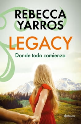 Portada Legacy. Donde todo comienza (Rebecca Yarros)