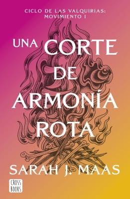 Portada Una corte de armonía rota (Sarah J. Maas)