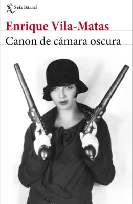 Canon de cámara oscura (Enrique Vila-Matas)