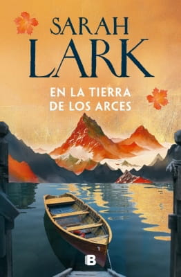 Portada del libro En la tierra de los arces (Sarah Lark)
