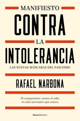 Manifiesto contra la intolerancia (Rafael Narbona)